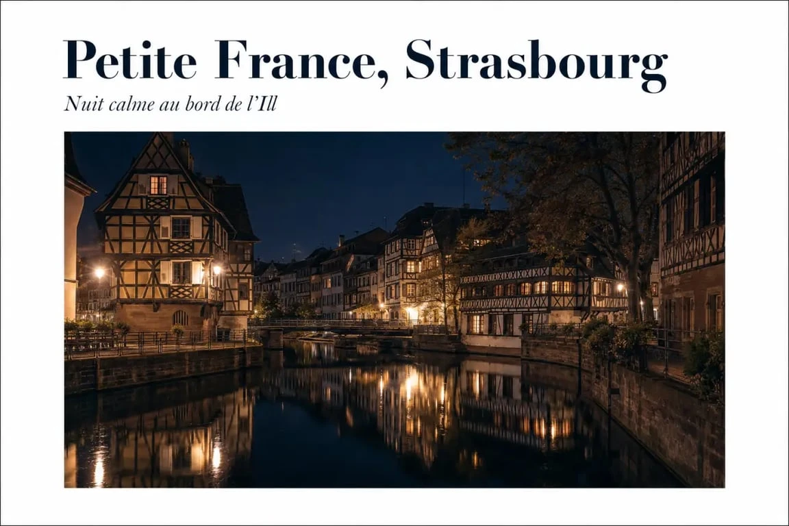 Balade nocturne Strasbourg : maisons à colombages de la Petite France au bord de l’Ill